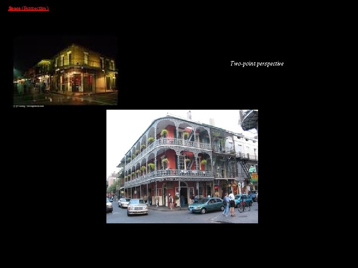 Space (Perspective) Two-point perspective 