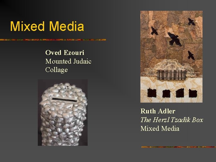 Mixed Media Oved Ezouri Mounted Judaic Collage Ruth Adler The Herzl Tzadik Box Mixed