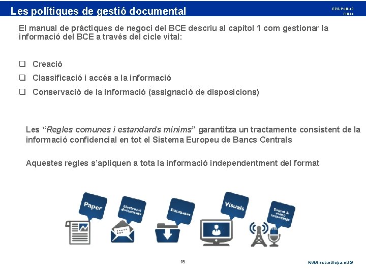 Rubric Les polítiques de gestió documental ECB-PUBLIC FINAL El manual de pràctiques de negoci