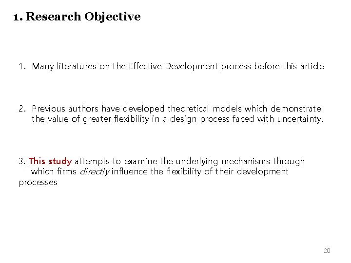 1. Research Objective 1. Many literatures on the Effective Development process before this article