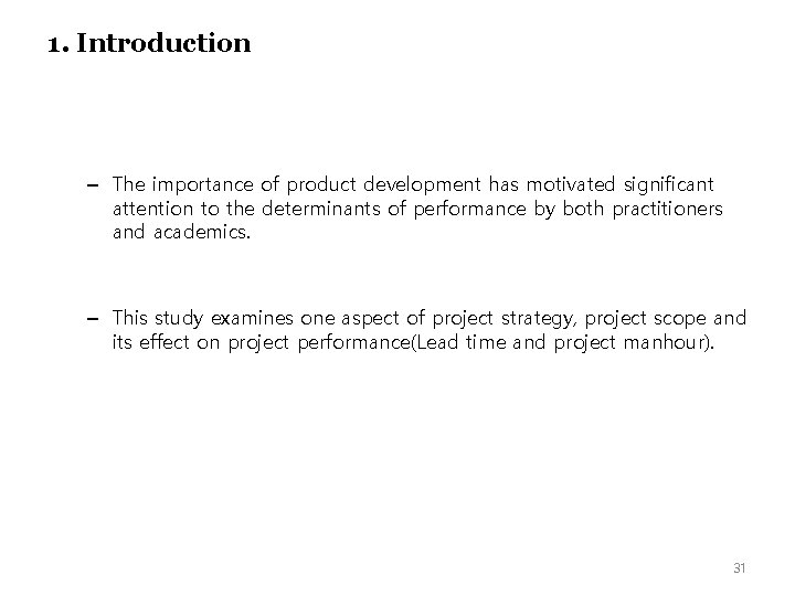 1. Introduction – The importance of product development has motivated significant attention to the