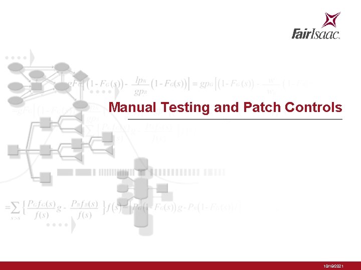 Manual Testing and Patch Controls 10/19/2021 