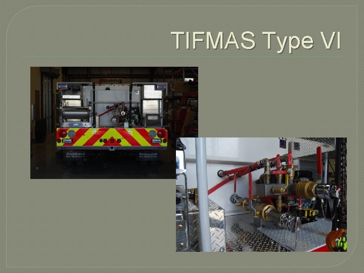 TIFMAS Type VI 