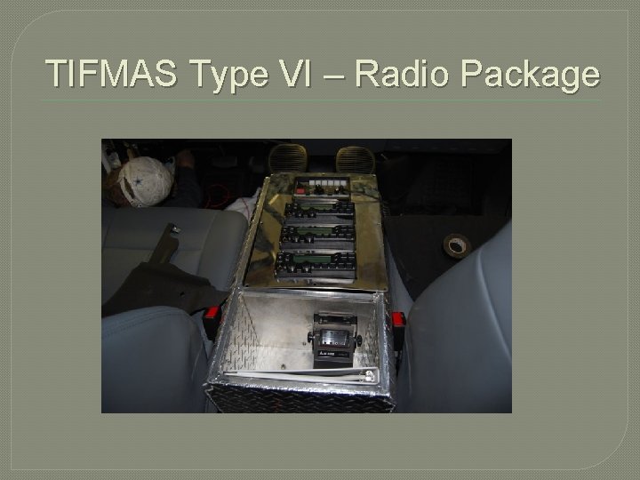 TIFMAS Type VI – Radio Package 