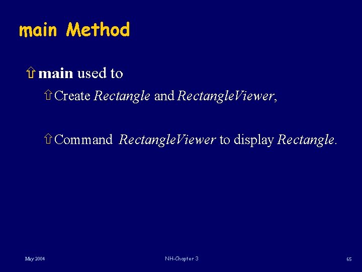 main Method ñmain used to ñCreate Rectangle and Rectangle. Viewer, ñCommand Rectangle. Viewer to main Method ñmain used to ñCreate Rectangle and Rectangle. Viewer, ñCommand Rectangle. Viewer to