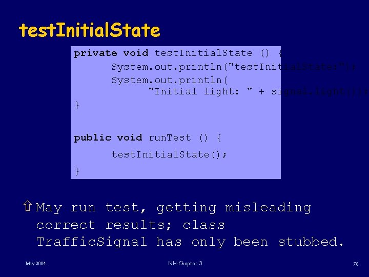 test. Initial. State private void test. Initial. State () { System. out. println("test. Initial. test. Initial. State private void test. Initial. State () { System. out. println("test. Initial.