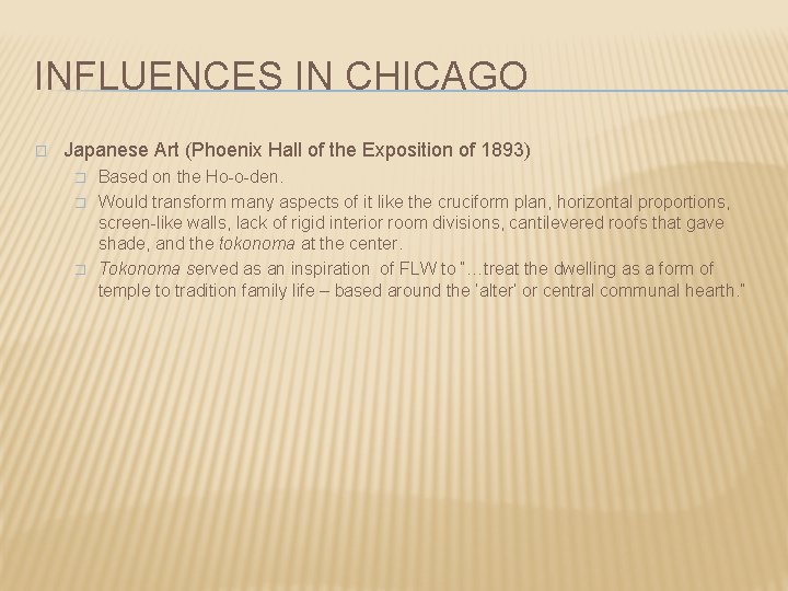 INFLUENCES IN CHICAGO � Japanese Art (Phoenix Hall of the Exposition of 1893) �
