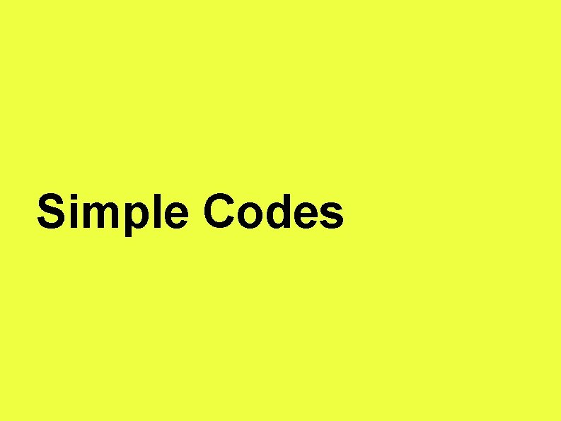 Simple Codes 