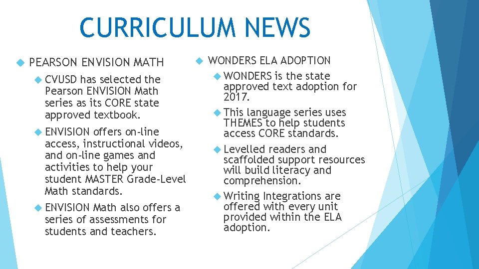 CURRICULUM NEWS PEARSON ENVISION MATH CVUSD has selected the Pearson ENVISION Math series as