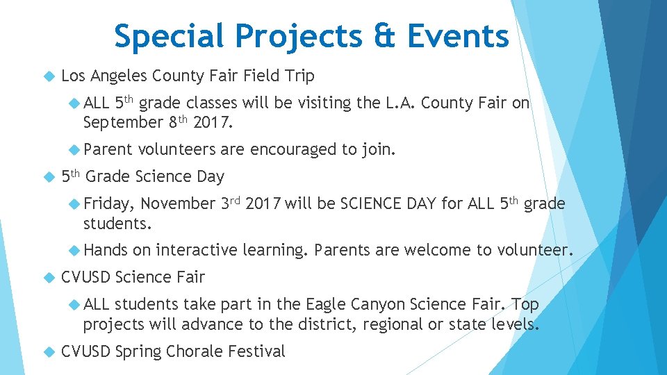 Special Projects & Events Los Angeles County Fair Field Trip ALL 5 th grade
