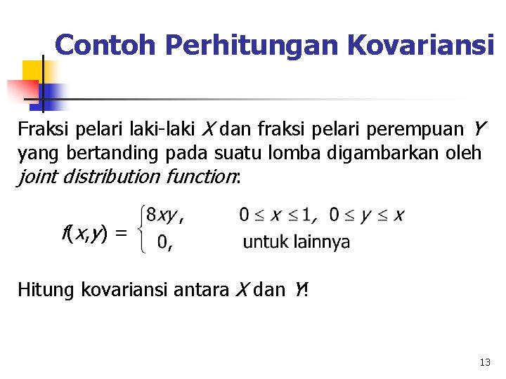 Contoh Perhitungan Kovariansi Fraksi pelari laki-laki X dan fraksi pelari perempuan Y yang bertanding