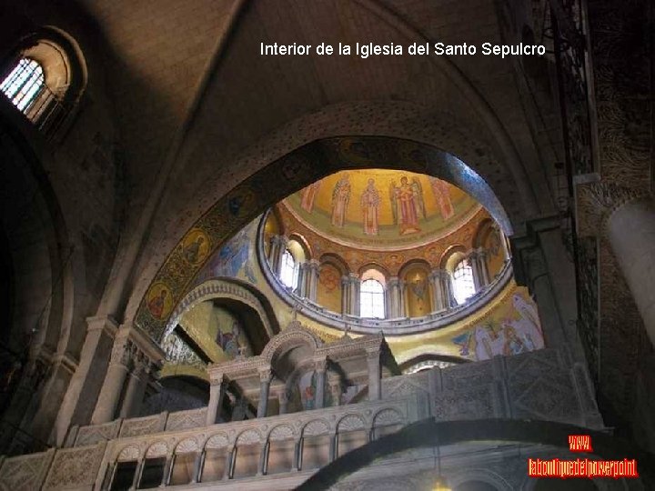 Interior de la Iglesia del Santo Sepulcro 