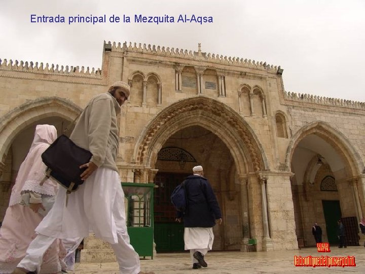 Entrada principal de la Mezquita Al-Aqsa 