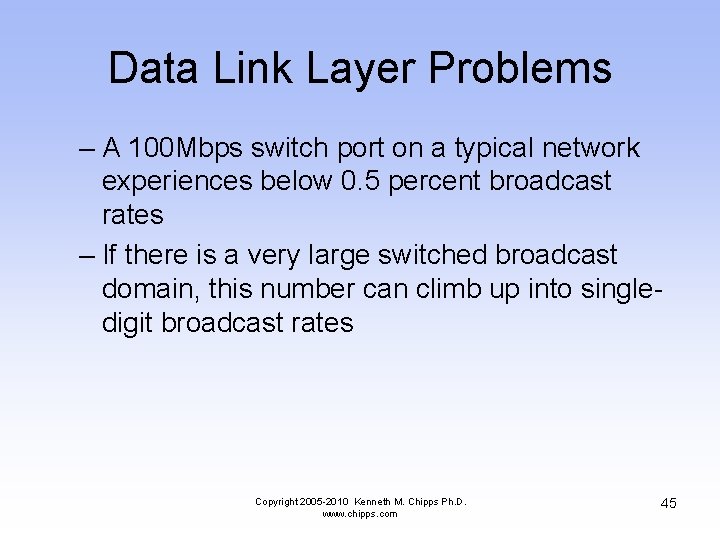 Data Link Layer Problems – A 100 Mbps switch port on a typical network