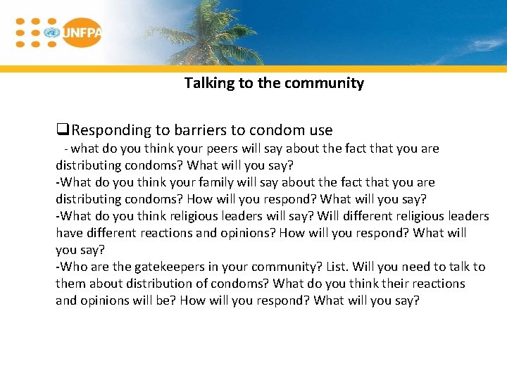 Talking to the community q. Responding to barriers to condom use - what do
