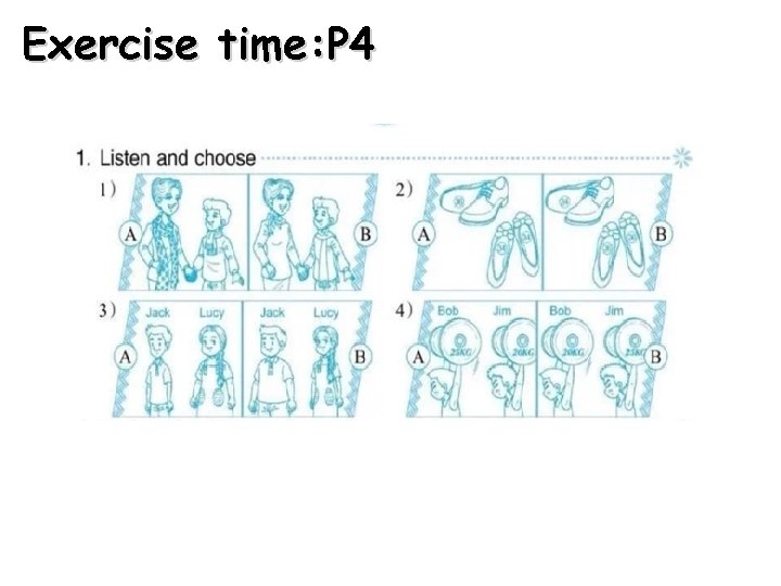 Exercise time: P 4 