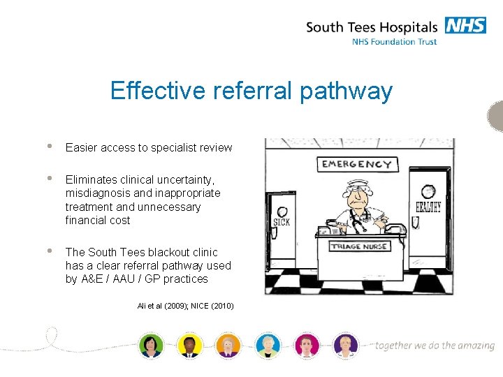 Effective referral pathway • Easier access to specialist review • Eliminates clinical uncertainty, misdiagnosis