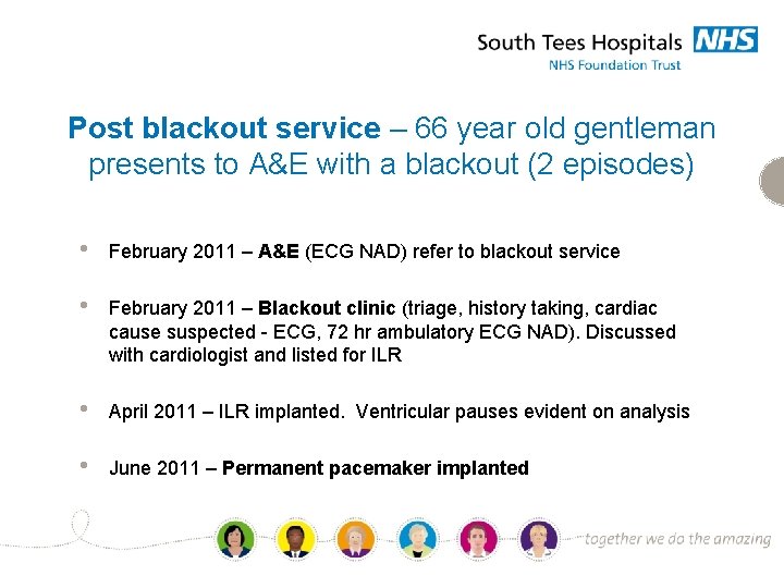Post blackout service – 66 year old gentleman presents to A&E with a blackout