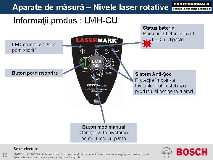 Aparate de măsură – Nivele laser rotative Informaţii produs : LMH-CU Status baterie Reîncarcă