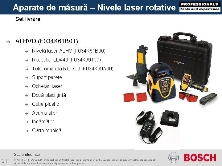Aparate de măsură – Nivele laser rotative Set livrare è ALHVD (F 034 K
