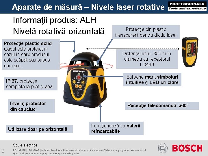 Aparate de măsură – Nivele laser rotative Informaţii produs: ALH Nivelă rotativă orizontală Protecţie