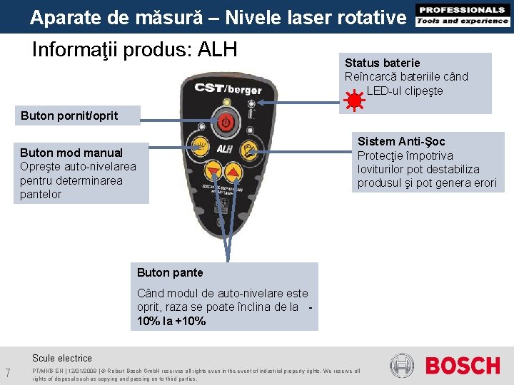 Aparate de măsură – Nivele laser rotative Informaţii produs: ALH Status baterie Reîncarcă bateriile