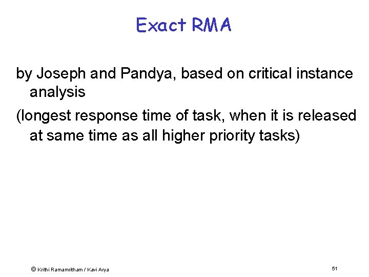 Exact RMA by Joseph and Pandya, based on critical instance analysis (longest response time