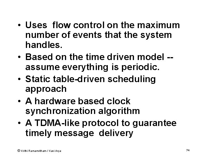  • Uses flow control on the maximum number of events that the system