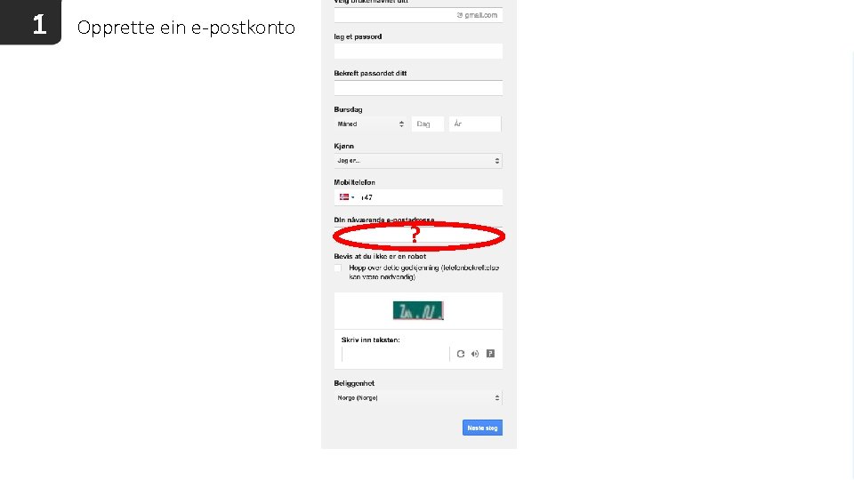 1 Opprette ein e-postkonto ? 