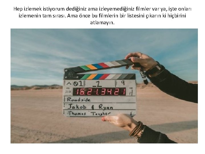 Hep izlemek istiyorum dediğiniz ama izleyemediğiniz filmler var ya, işte onları izlemenin tam sırası.