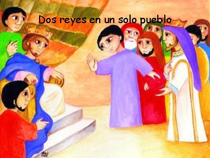 Dos reyes en un solo pueblo 