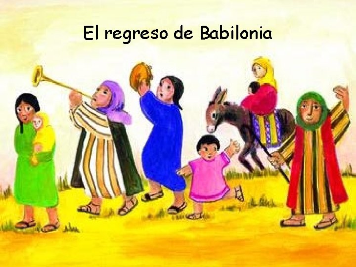 El regreso de Babilonia 