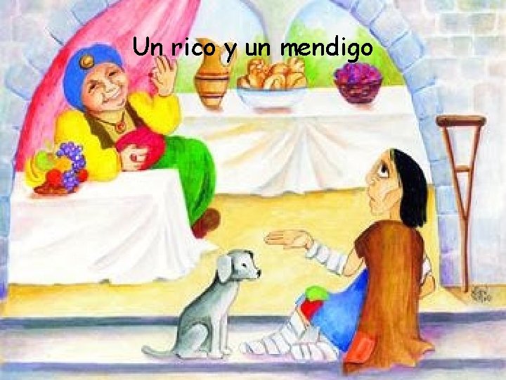 Un rico y un mendigo 