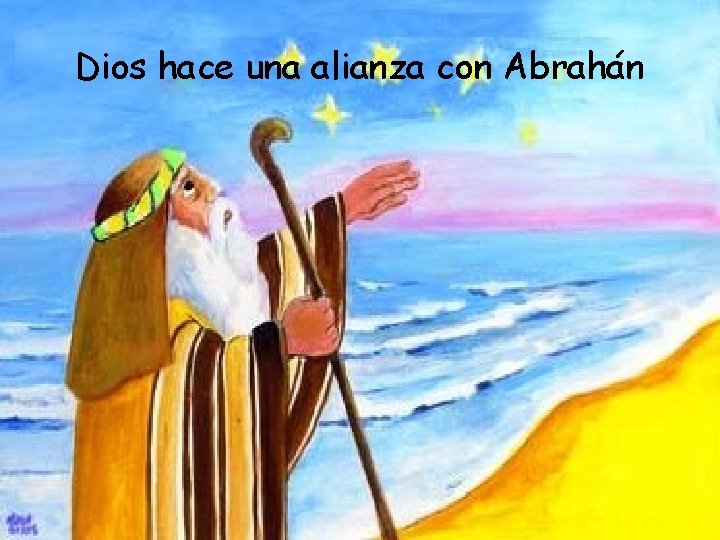 Dios hace una alianza con Abrahán 