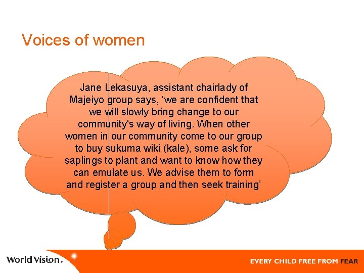 Voices of women Jane Lekasuya, assistant chairlady of Majeiyo group says, ‘we are confident