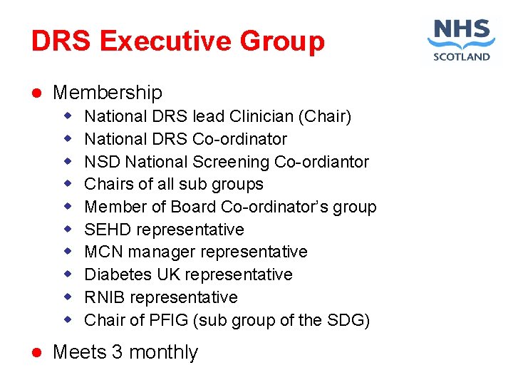 DRS Executive Group l Membership w w w w w l National DRS lead