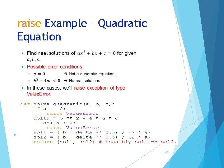 raise Example – Quadratic Equation 60 