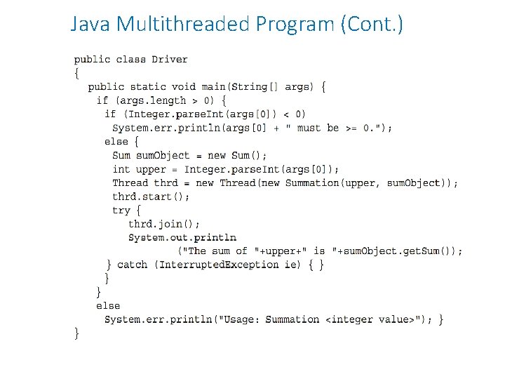 Java Multithreaded Program (Cont. ) 