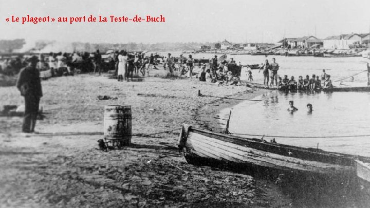  « Le plageot » au port de La Teste-de-Buch 