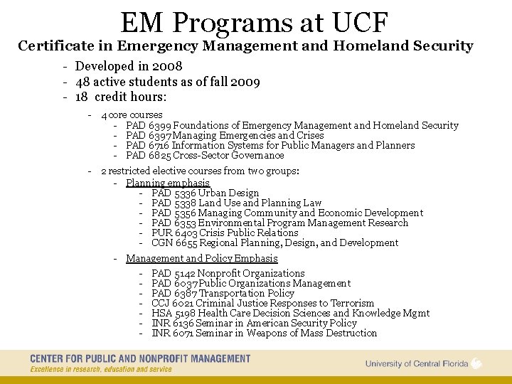 EM Programs at UCF Certificate in Emergency Management and Homeland Security - Developed in