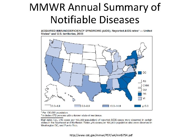 MMWR Annual Summary of Notifiable Diseases http: //www. cdc. gov/mmwr/PDF/wk/mm 5754. pdf 