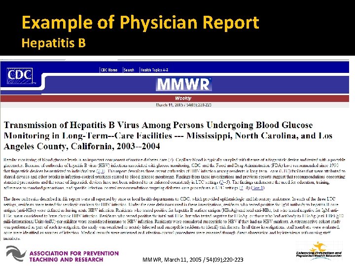 Example of Physician Report Hepatitis B MMWR, March 11, 2005 / 54(09); 220 -223