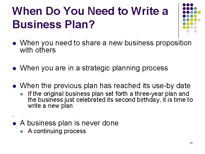 When Do You Need to Write a Business Plan? l When you need to