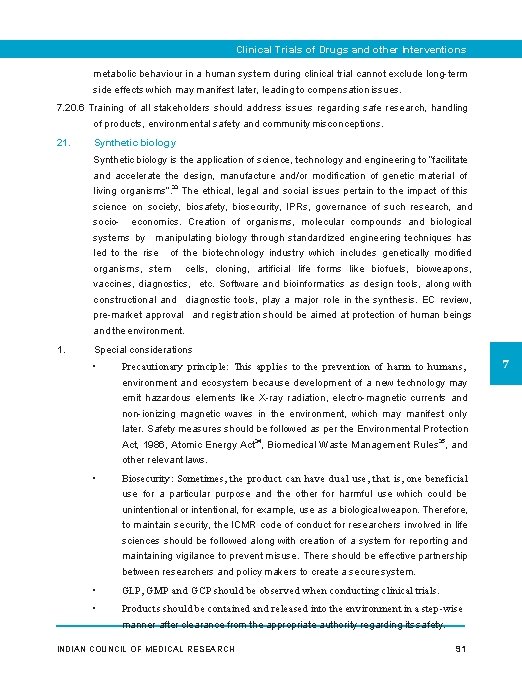 Clinical Trials of Drugs and other Interventions metabolic behaviour in a human system during