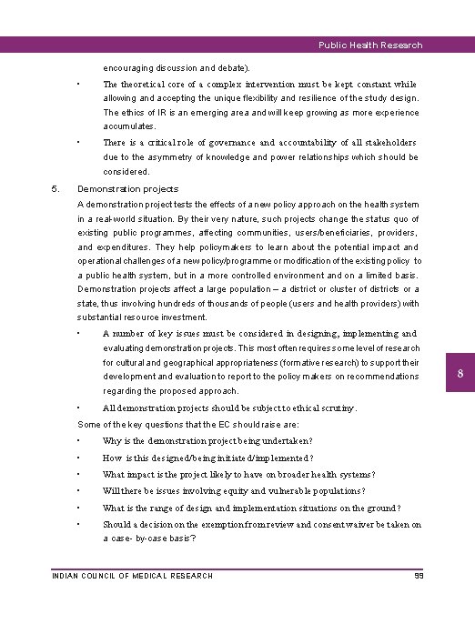 Public Health Research encouraging discussion and debate). • The theoretical core of a complex