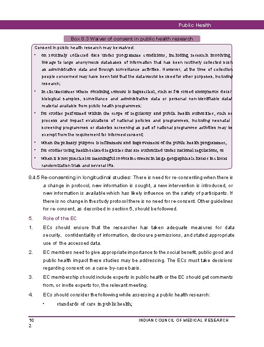 Public Health Research Box 8. 3 Waiver of consent in public health research Consent