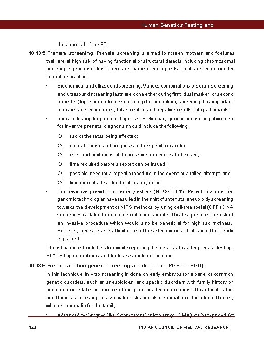 Human Genetics Testing and Research the approval of the EC. 10. 13. 5 Prenatal
