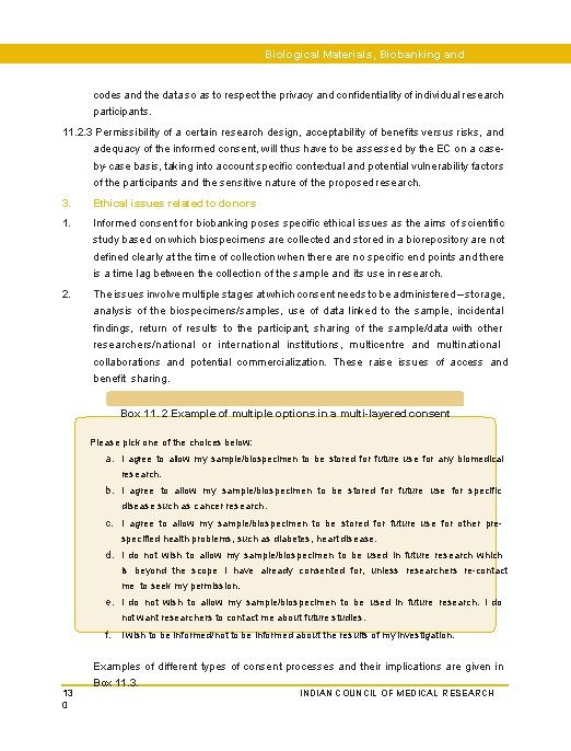 Biological Materials, Biobanking and Datasets codes and the data so as to respect the