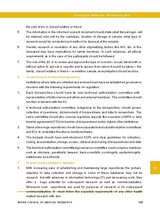 Biological Materials, Biobanking and Datasets the next of kin or closest relative or friend.