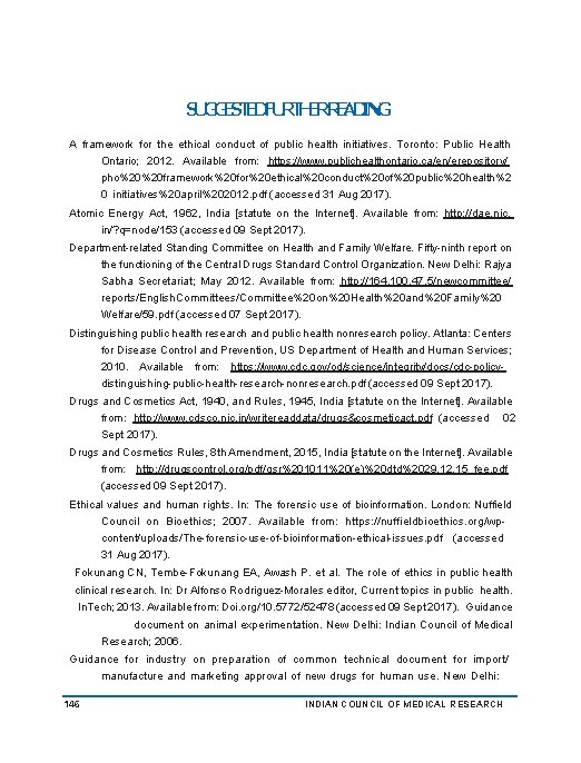 SUGGESTEDFURTHERREADING A framework for the ethical conduct of public health initiatives. Toronto: Public Health